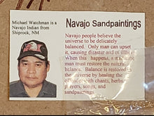 Load image into Gallery viewer, SANDPAINTING - END OF THE TRAIL - WATCHMAN
