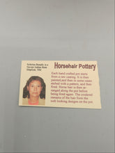 Load image into Gallery viewer, HORSEHAIR POTTERY  - SEFARINA BENALLY
