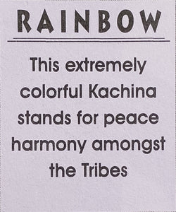 RAINBOW KACHINA - 5"